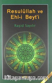 Resulullah ve Ehl-i Beyti