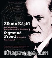 Zihnin Kaşifi - Sigmund Freud Biyografisi