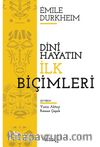 Dini Hayatın İlk Biçimleri