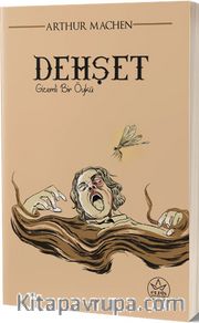 Dehşet <br /> Gizemli Bir Öykü