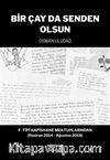 Bir Çay Da Senden Olsun & F -Tipi Hapishane Mektuplarından (Haziran 2014 - Ağustos 2018)