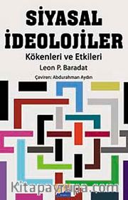 Siyasal İdeolojiler <br /> Kökenleri ve Etkileri
