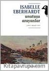 Unutuşu Arayanlar