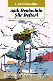 Aşık Denizcinin Şiir Defteri