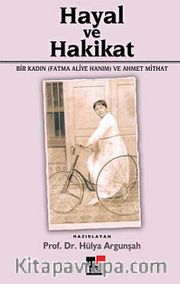 Hayal ve Hakikat
