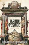 Tarihin Peşinde & Modern Tarih Çalışmasında Hedefler, Yöntemler ve Yeni Doğrultular