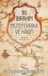 İki İbrahim Müteferrika ve Halefi (Ciltli)