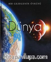 Dünya <br /> Bir Gezegenin Öyküsü