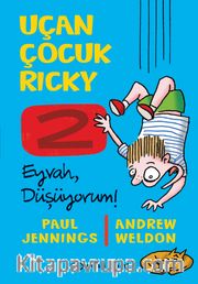 Uçan Çocuk Ricky 2: Eyvah, Düşüyorum!