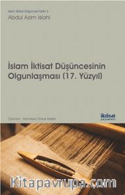 İslam İktisat Düşüncesinin Olgunlaşması (17. Yüzyıl)