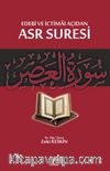 Edebi ve İctimai Açıdan Asr Suresi