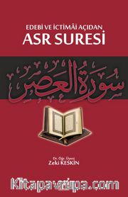 Edebi ve İctimai Açıdan Asr Suresi