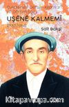 Öyküleriyle Dersim Kılamları ve Dersim Şairi Uşene Kalmemi (1887-1964)