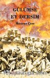 Gülümse Ey Dersim (3 Cilt Birarada)