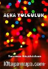 Aşka Yolculuk