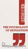 The Psychology Of Revolution