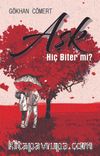Aşk Hiç Biter Mi ?