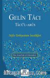 Gelin Tacı & Tacü’l Arus