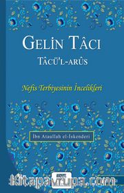 Gelin Tacı <br /> Tacü’l Arus