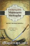 Tarihimizdeki Muhteşem Mektuplar
