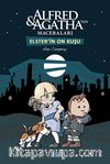 On Elster Kuşu / Alfred ve Agatha'nın Maceraları-1