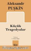 Küçük Tragedyalar  