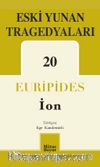 Eski Yunan Tragedyaları 20 (İON)