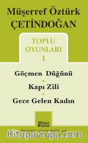 Müşerref Öztürk Çetindoğan Toplu Oyunları 1