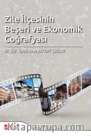 Zile İlçesinin Beşeri ve Ekonomik Coğrafyası