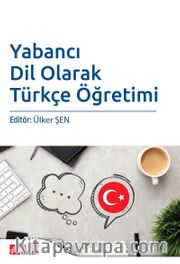 Yabancı Dil Olarak Türkçe Öğretimi