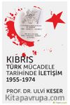 Kıbrıs Türk Mücadele Tarihinde İletişim 1955-1974
