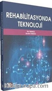 Rehabilitasyonda Teknoloji