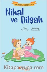 Nihal ve Dilşah / Hadislerle Değerler 3