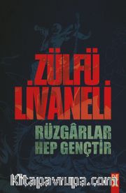 Rüzgarlar Hep Gençtir