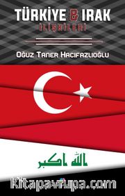 Türkiye ve Irak İlişkileri