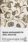 İmam Muhammed'in Usul Anlayışı