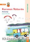 Karavan Yollarda-Babadağ