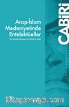 Arap-İslam Medeniyetinde Entelektüeller