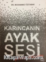 Karıncanın Ayak Sesi <br /> Geliştiren Aforizmalar