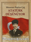 Atatürk Düşünüyor