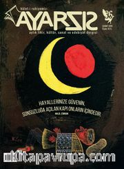 Ayarsız Aylık Fikir Kültür Sanat ve Edebiyat Dergisi Sayı:36 Şubat 2019