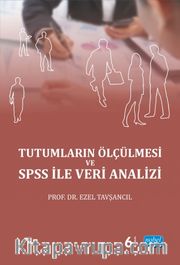 Tutumların Ölçülmesi ve SPSS  İle Veri Analizi