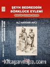 Şeyh Bedreddin Börklüce Eylemi & Tarihi Öte Yüzünden Okumak