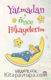 Yatmadan Önce Hikayelerim