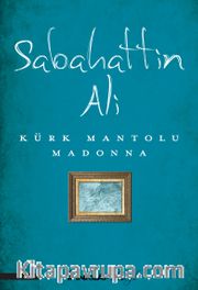 Kürk Mantolu Madonna
