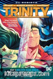 Trinity Cilt 1: Birlikte Daha Güçlü