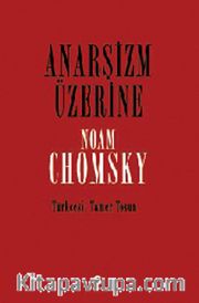 Anarşizm Üzerine