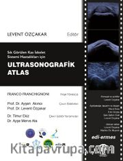 Sık Görülen Kas İskelet Sistemi Hastalıkları için Sonografik Atlas