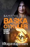 Başka Öyküler & Karanlık Tılsımlı ve Tuhaf
