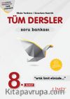 8. Sınıf Tüm Dersler Soru Bankası